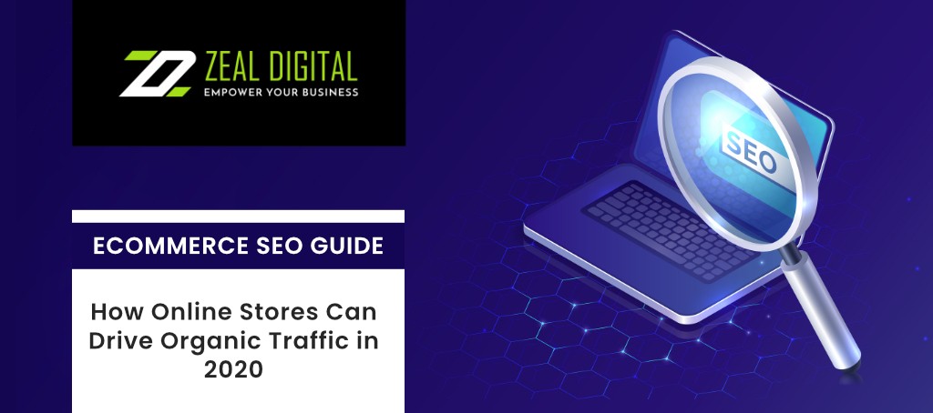 Ecommerce SEO Guide: How Online Stores Can Drive Organic Traffic in 2020