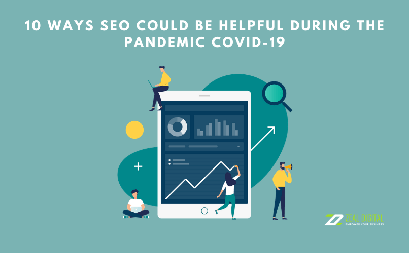 10 Ways SEO Could be Helpful during the Pandemic COVID-19