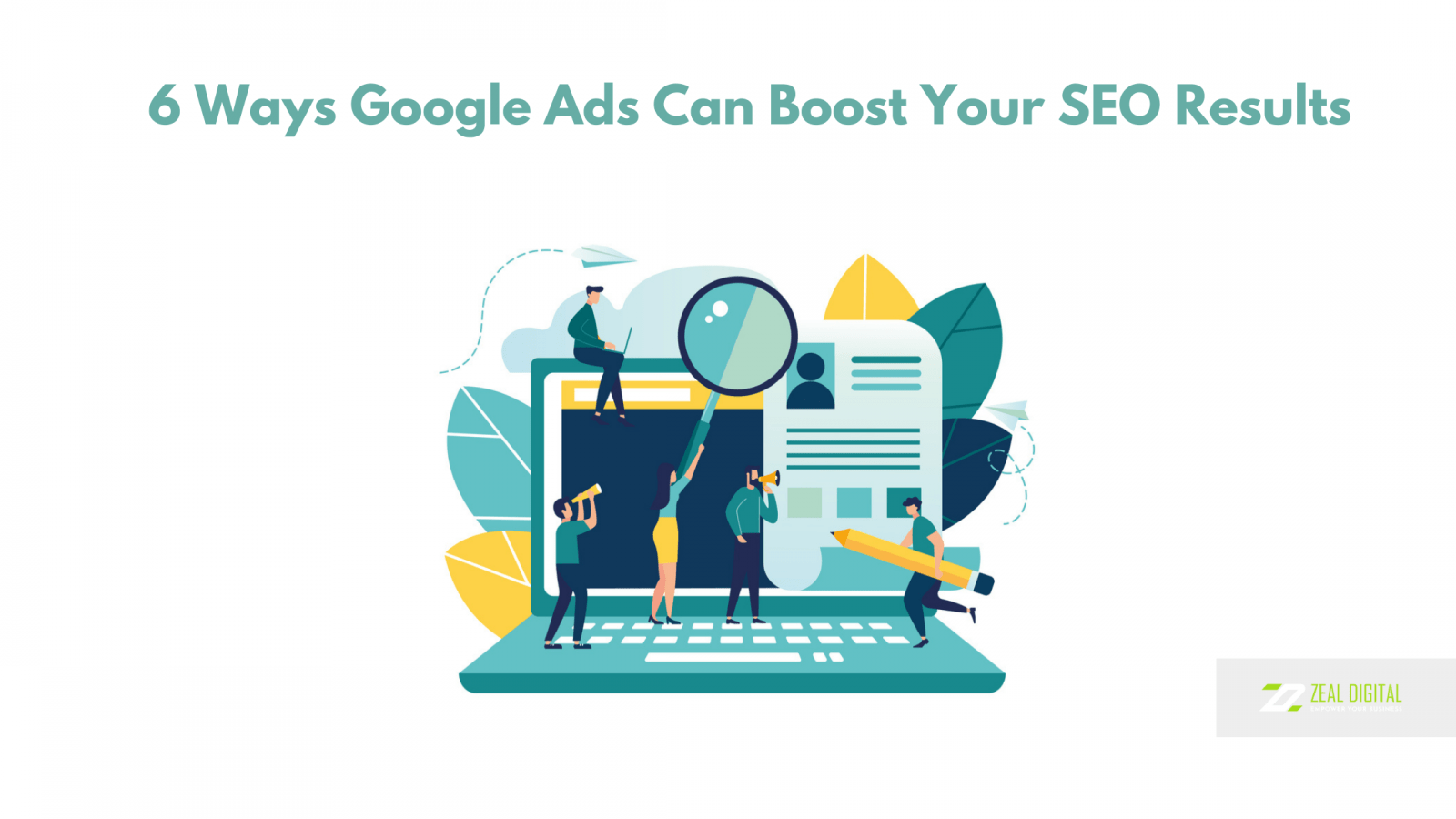 6 Ways Google Ads Can Boost Your SEO