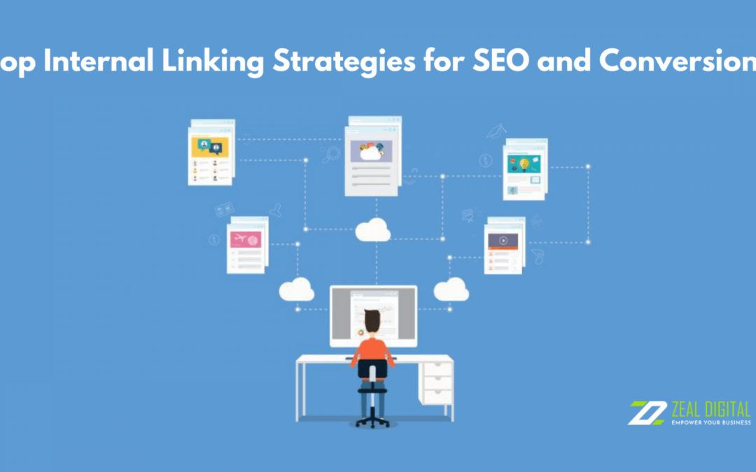 Top Internal Linking Strategies for SEO and Conversions