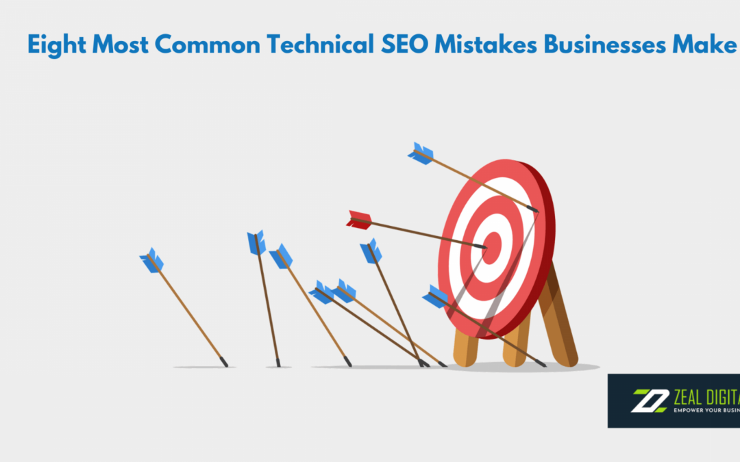 Eight Most Common Technical SEO Mistakes Businesses Make