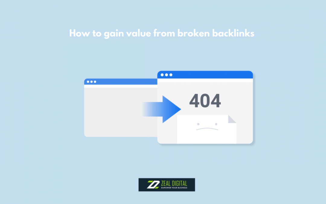 How To Gain Value From Broken Backlinks?