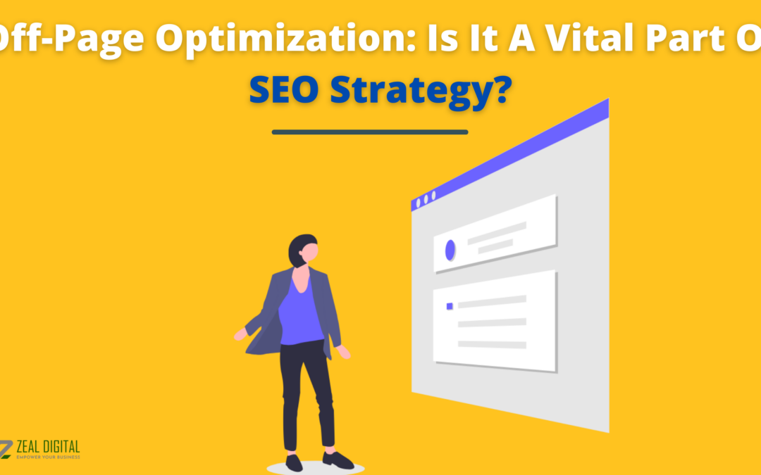 Off-Page Optimization: Is It A Vital Part Of SEO Strategy