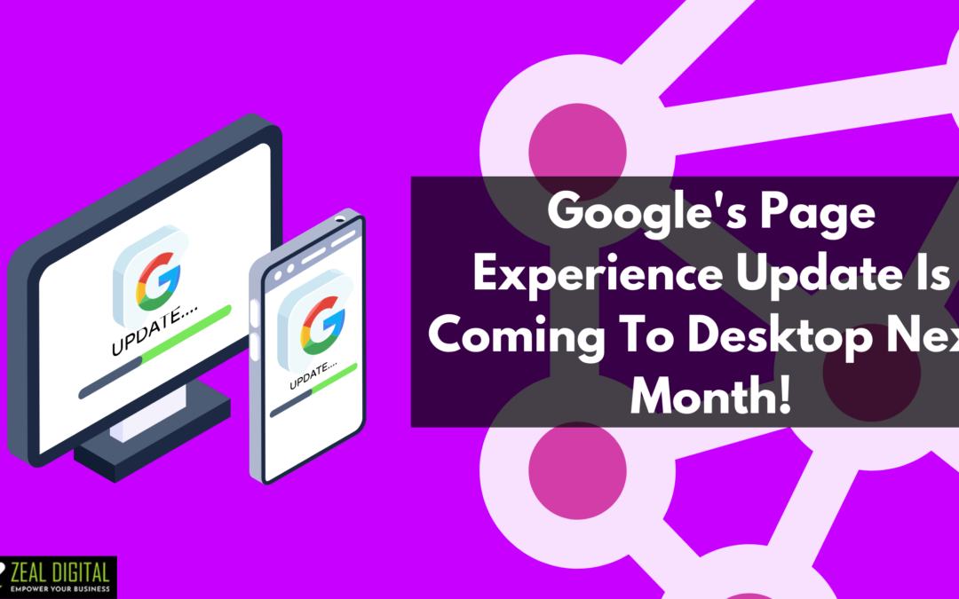 Google’s page experience update is coming to desktop next month!
