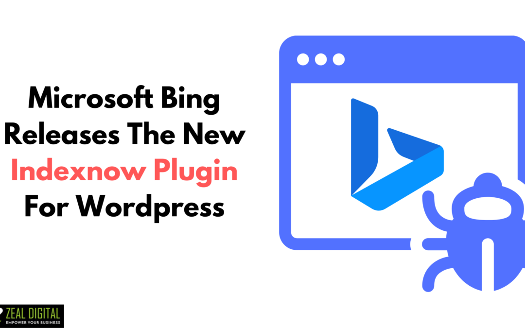Microsoft Bing Releases the New Indexnow Plugin for WordPress