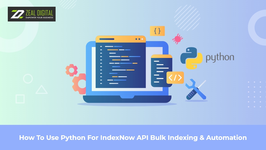 How To Use Python For IndexNow API Bulk Indexing & Automation?