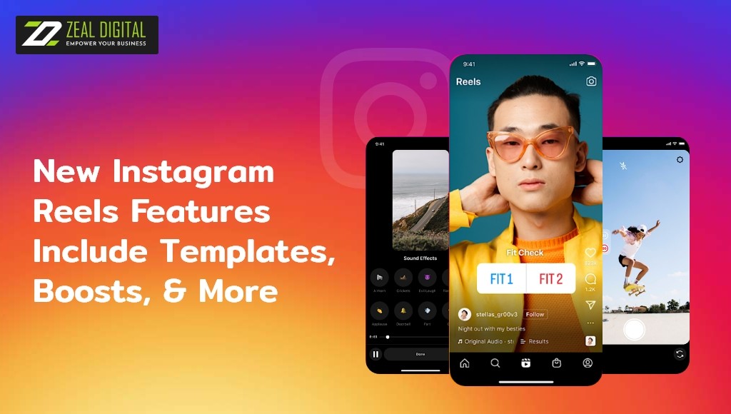 New Instagram Reels Features Include Templates, Boosts, & More