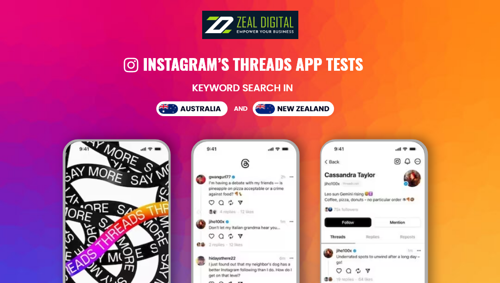 Instagram’s Threads App Tests Keyword Search in Australia and New Zealand.