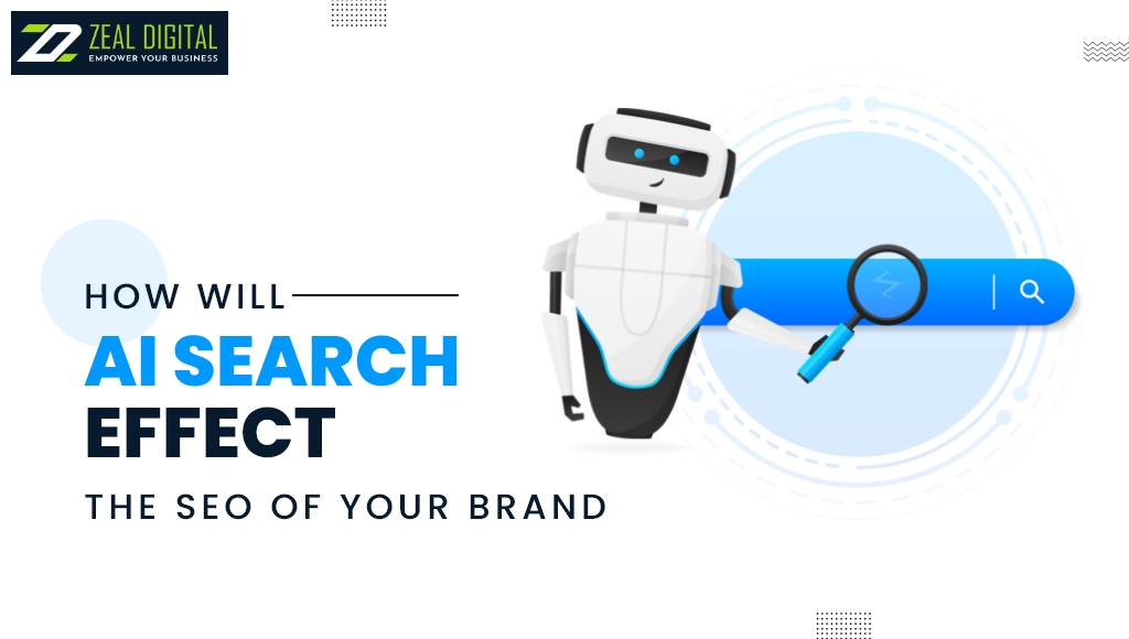 How Will AI Search Effect The SEO Of Your Brand?