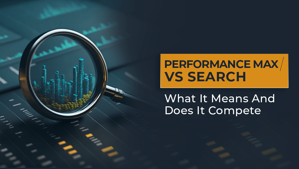 performance max vs search